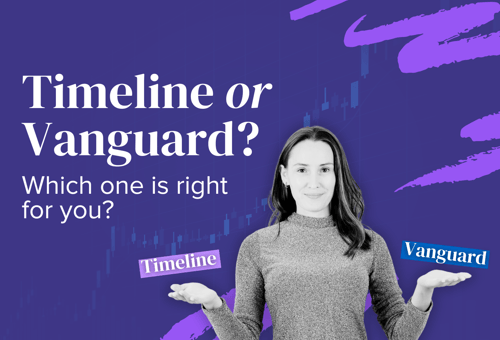 Timeline or Vanguard? Which One is Right for You?