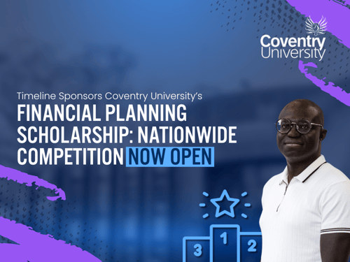 Timeline Sponsors Coventry University’s Financial Planning Scholarship: Nationwide Competition Now Open