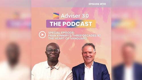 Adviser 3.0 Podcast - Episode 110