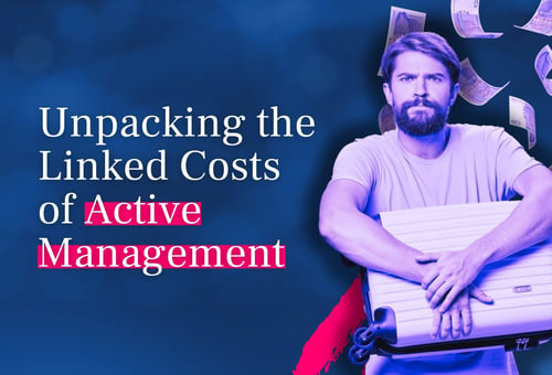 Unpacking the Linked Costs of Active Management